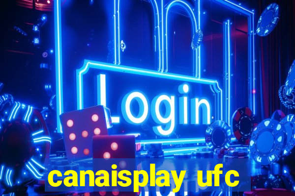 canaisplay ufc